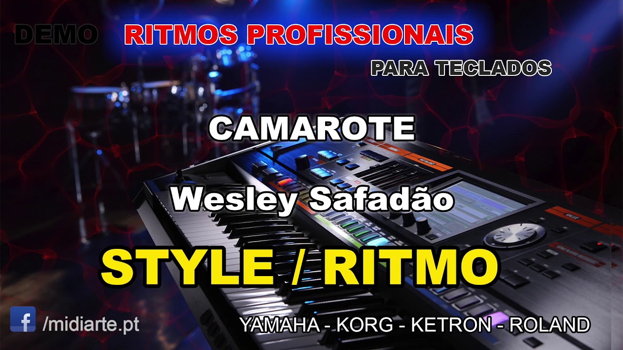 ♫ Ritmo / Style - CAMAROTE - Wesley Safadão