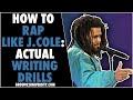 How To Rap Like J. Cole: Actual Writing Drills