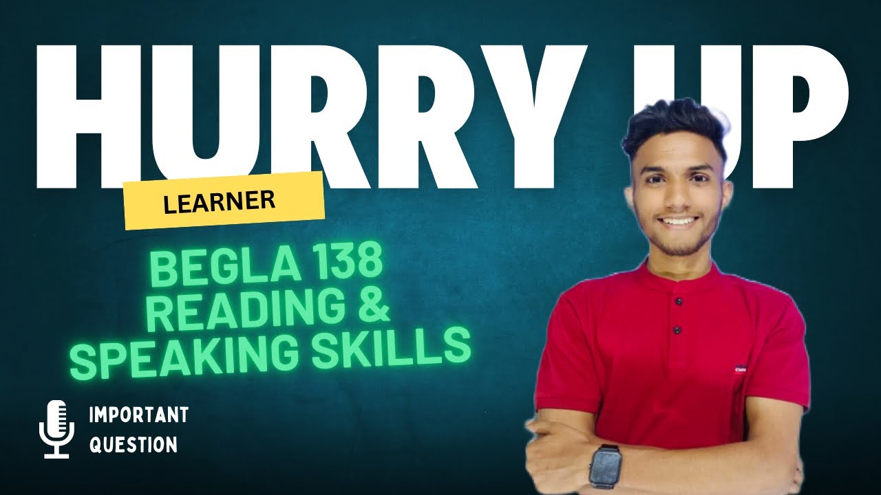 BEGLA 138 PART 1 | important Concepts | READING AND SPEAKING SKILLS | IGNOU WALAY