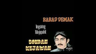 BONDAN KEJAWAN [01].KALIJOGO BALELO.SERI LINGSIRE MAJAPAHIT.BABAD DEMAK BINTORO
