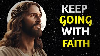 💌Jesus says : 🌈 Keep going with faith my child ✝️||god's message today💞#godmessage #godsays #jesus