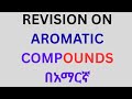 Aromatic Compounds & Reactions in Amharic πΏ