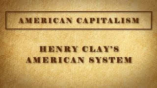 Henry Clays American System