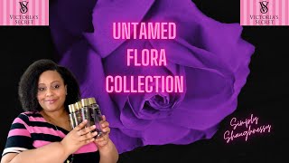 VICTORIA'S SECRET UNTAMED FLORA COLLECTION REVIEW | REQUESTED