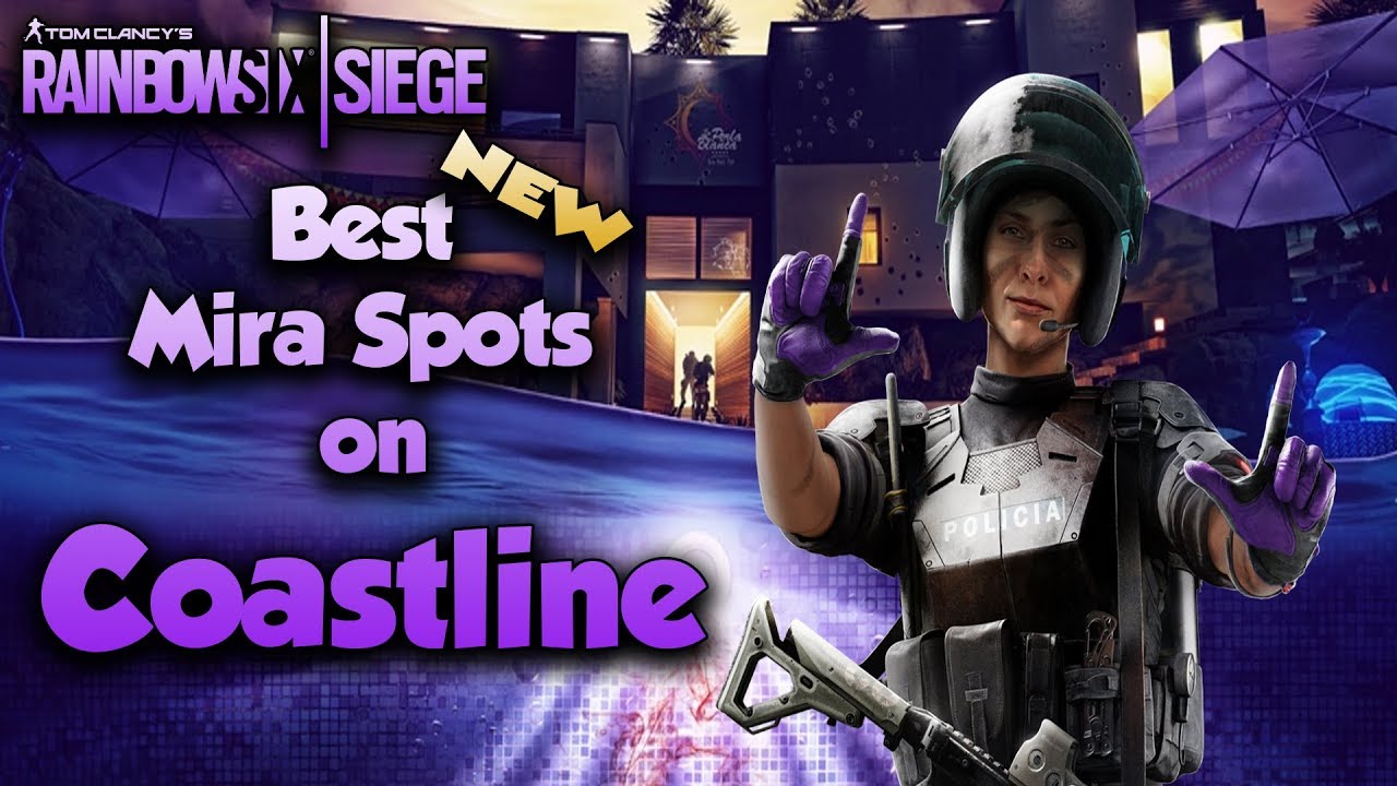 Best *NEW* Mira Spots On Coastline! Rainbow Six Siege YouTube