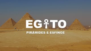 As PIRÂMIDES do EGITO - Cairo | 1ª Temp | Ep.1