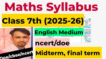 Class 7 Maths Syllabus 2025-26 | Mid Term & Final Exam | English Medium | DOE