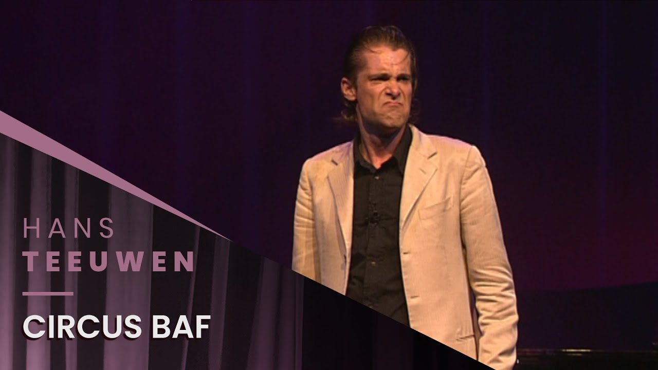 Hans Teeuwen - Circus Baf - Industry of Love