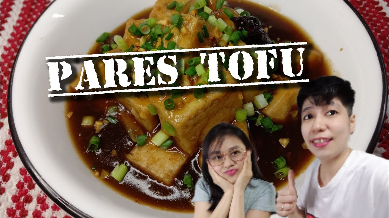 TOFU PARES || BAGO SA PANLASA NIYO, KAYA SUBUKAN NIYO NG LUTUIN 😋 (VLOG #203)