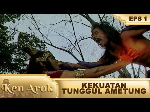 Kesaktikan Tunggul Ametung Tak Bisa Di Tandingi -  Ken Arok Eps 1 Part 1