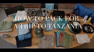 How to pack for a trip to Tanzania