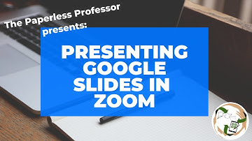 Presenting Google Slides in Zoom