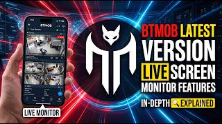 BTMOB Latest Version Live Screen Monitor Features Explain In Detail