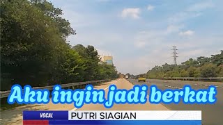 AKU INGIN JADI BERKAT