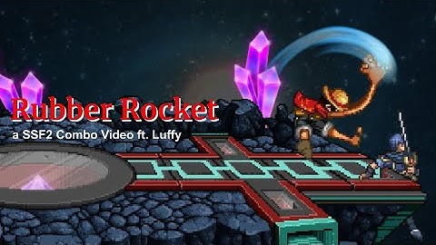 Rubber Rocket - a SSF2 Luffy Montage