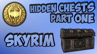 How to Get to the Most Valuable Hidden Chests in Skyrim Part 1 How to Get to the Most Valuable Hidden Chests in Skyrim Part 1