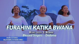 FURAHINI KATIKA BWANA  -  JOSEPH  D.  MKOMAGU