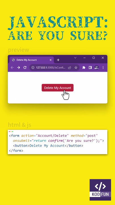 JavaScript confirm() Method: Are you sure you want to submit the form ...