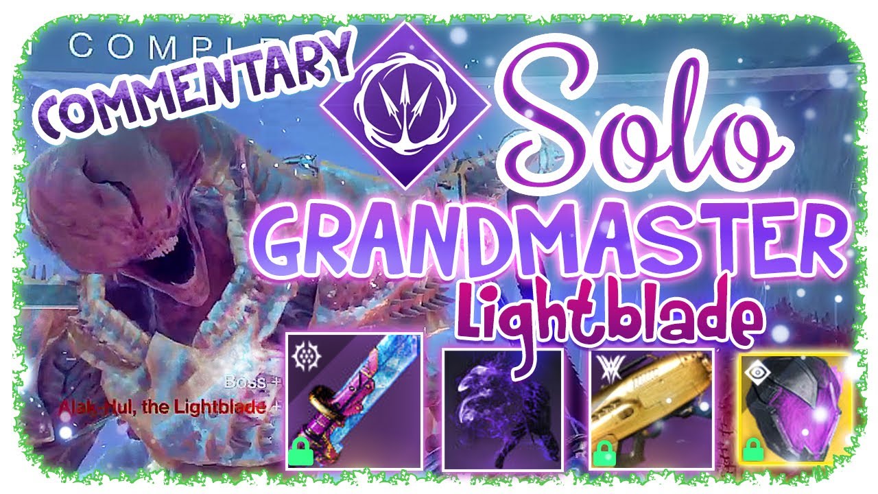 Solo Grandmaster Nightfall 1840 - Hunter - The Lightblade Destiny 2 Platinum Rank CHEESE Commentary