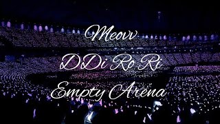 MEOVV - DDI RO RI | Empty Arena Effect 🎧