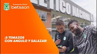TOP 5 canciones con Angulo y Salazar de Atlético Nacional | Betsson Colombia