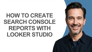 How to Create Search Console Reports with Looker Studio - KevinHowTo