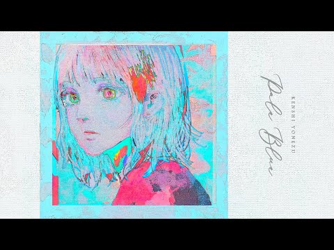 米津玄師 Pale Blue Radio