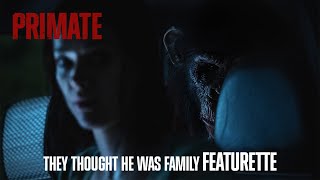 Primate | They Thought He Was Family - Featurette | Paramount Pictures UK