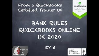 BANK RULES ON QUICKBOOKS ONLINE UK in 2020 - from a Certified Trainer!