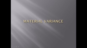 Material Variance Video 1