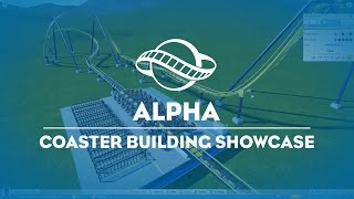 The Coaster Builder Showcase from Alpha 2