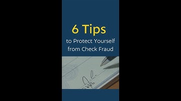 6 Tips to Protect Yourself from Check Fraud