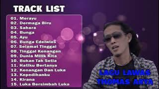 Thomas Arya Full Album Lagu Lawas Tanpa Iklan | Thomas Arya Lagu Lawas Full Album