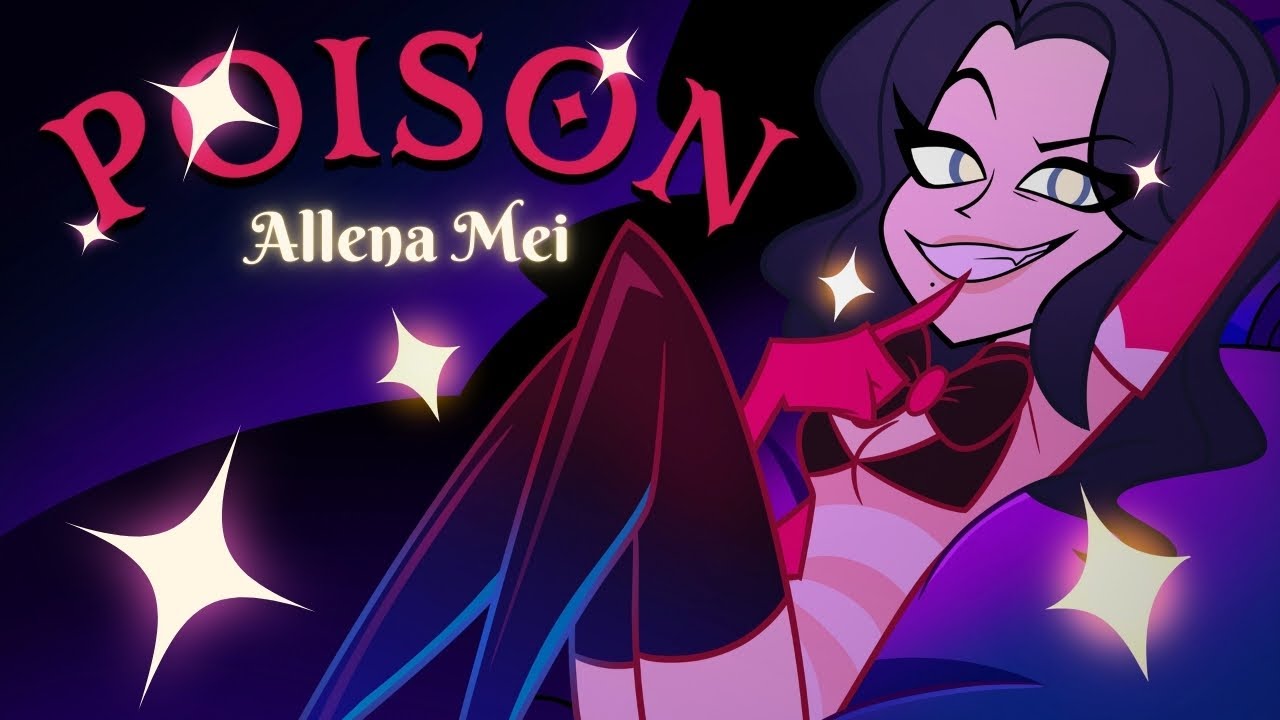 Poison (Hazbin Hotel)【 Allena Mei Cover 】