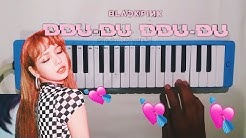 BlackPink - DDU-DU DDU-DU | Melodica Cover | Fadhil Sofyan  - Durasi: 3:29. 