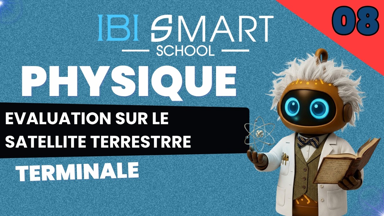12_ PHYSIQUE CHIMIE / PHYSIQUE:ÉVALUATION SUR LE SATELLITE TERRESTRE