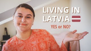 Pros and cons of living in Latvia