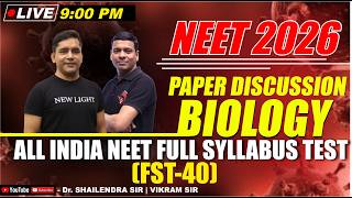 LIVE NEET 2026 | BIOLOGY PAPER DISCUSSION | All India FULL SYLLABUS TEST (FST-40) | NEW LIGHT NEET screenshot 1