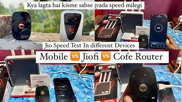 Jio Speed Test In Different Devices! Mobile Vs Jiofi Vs Cofe router #highspeedinternet