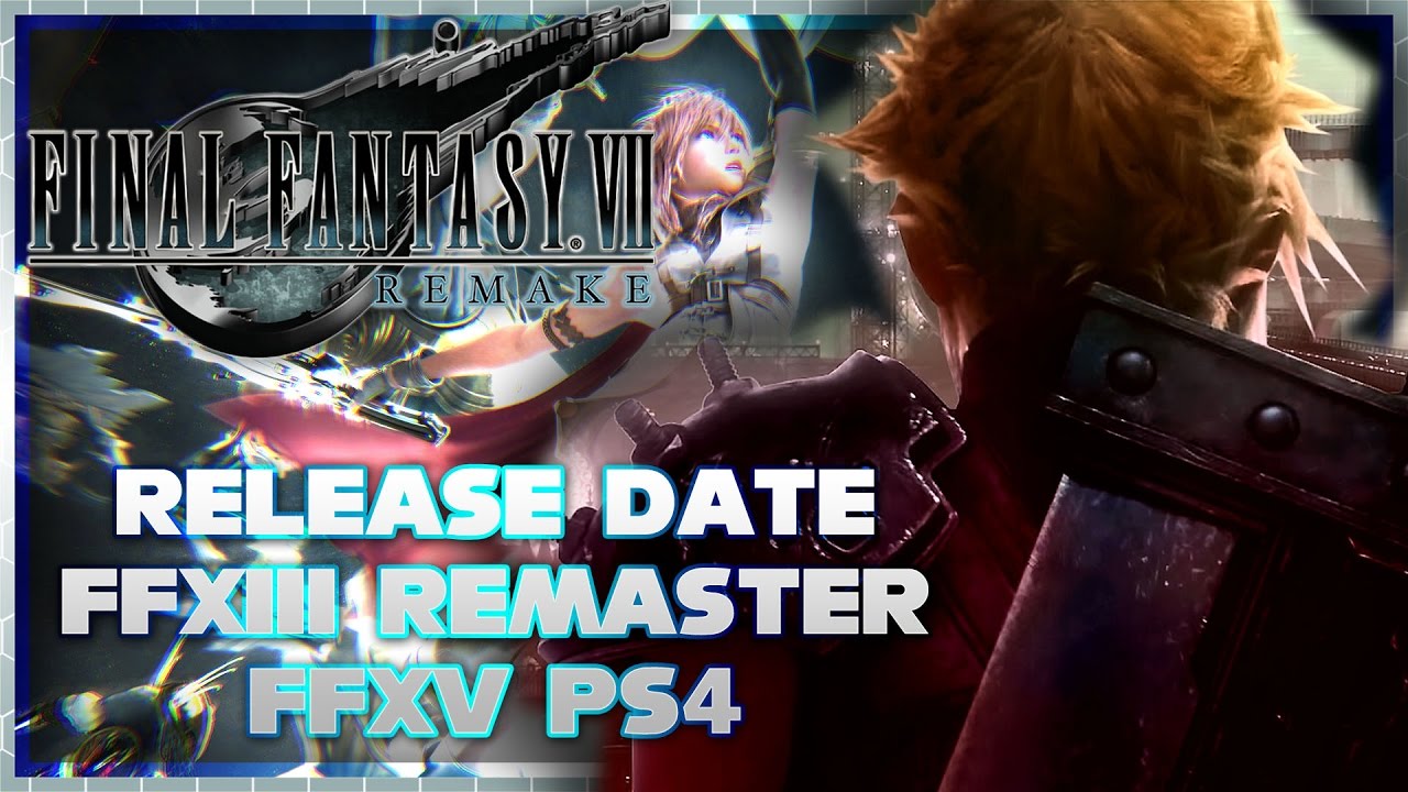 FINAL FANTASY VII RELEASE DATE ANNOUNCEMENT? FINAL FANTASY XIII