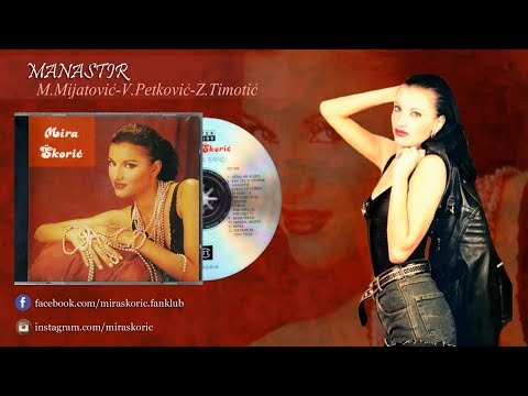 Mira Skoric - Manastir - (Audio 1993) HD