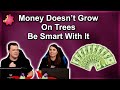 Be Smart With Your Money