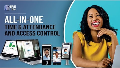 ERSBIO | ALL-IN-ONE | TIME & ATTENDANCE AND ACCESS CONTROL