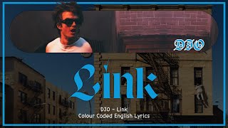 DJO - LINK | Colour English Coded Lyrics
