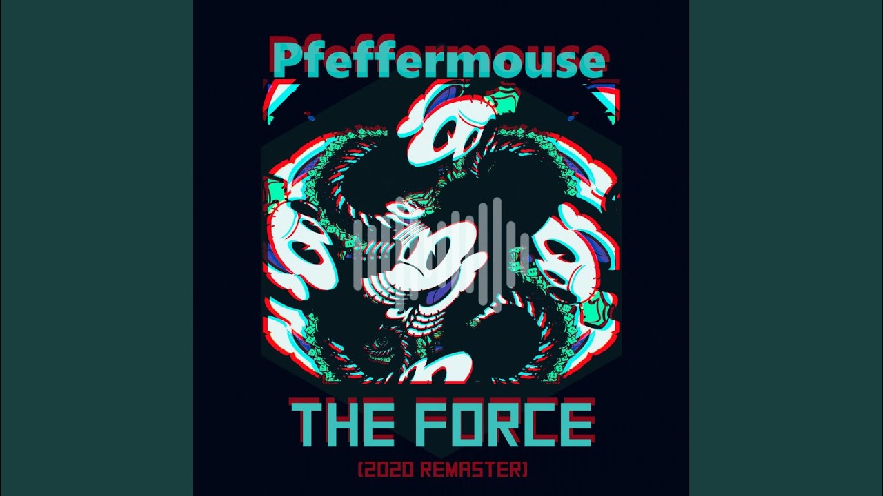 Guarda The Force (2020 Remaster) su YouTube Guarda The Force (2020 Remaster) su YouTube