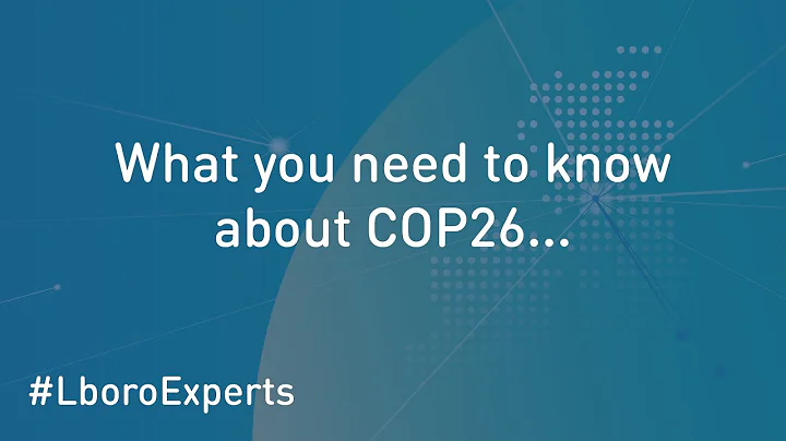 What you need to know about COP26...