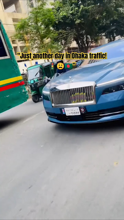 😱 ROLLS-ROYCE IN BD #rollsroyce #cars #bangladesh #shorts @RollsRoyceplc