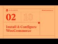 [02] Install &amp; Configure WooCommerce