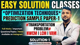 TRANSPORTATION PROBLEM I NWCM I LCM I VAM I METHODS I BCA-4TH SEM I CCSU I SOLUTION-1 I Easy Method