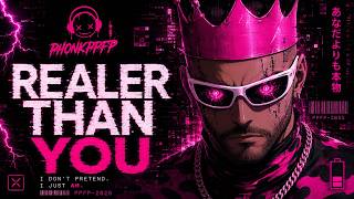 Phonkppfp - Realer Than You | Official Audio